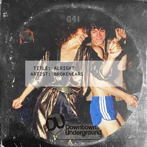 Brokenears - Alright [DU041D]