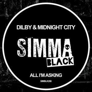 Dilby, Midnight City - All I'm Asking [SIMBLK208]