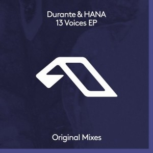 Durante & HANA - 13 Voices EP [ANJDEE478BD]