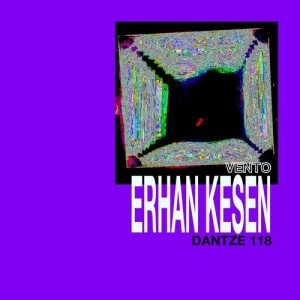 Erhan Kesen - Vento [DTZ118]