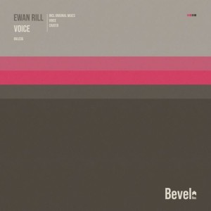Ewan Rill - Voice [BVL036]