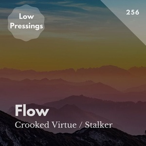 Flow - Crooked Virtue [LOWPRESSINGS256]