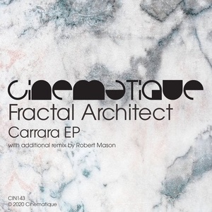Fractal Architect - Carrara EP [CIN143]