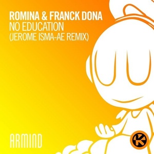 Franck Dona, Romina - No Education (Jerome Isma-Ae Remix) [4251603245862]