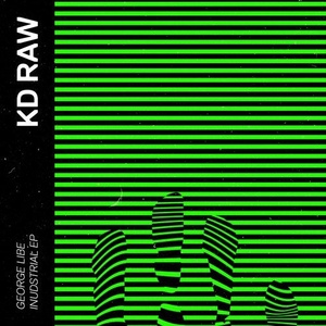 George Libe - Industrial EP [KDRAW043]