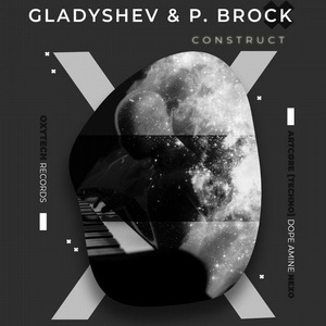 Gladyshev, P. Brock - Construct [OTR1042]