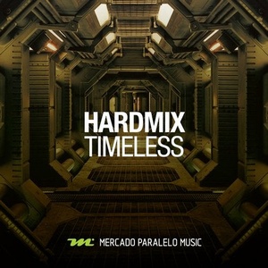 Hardmix - Timeless [MPM0183]