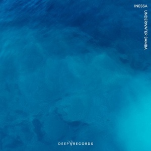 Inessa - Underwater Samba [DVS014]