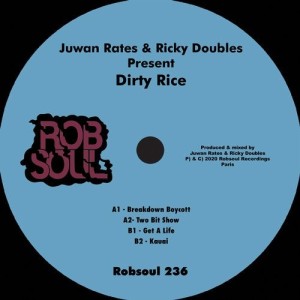 Juwan Rates & Ricky Doubles - Dirty Rice [RB236]