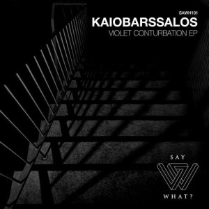 KaioBarssalos - Violet Conturbation [SAWH101]