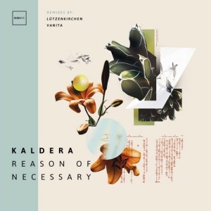 Kaldera - Reason of Necessary [NYC152]