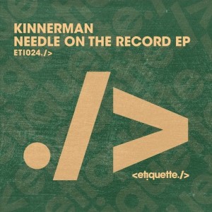 Kinnerman - Needle On The Record EP [ETI02401Z]