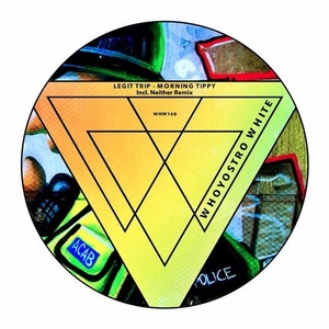 Legit Trip - Morning Tippy [WHW160]