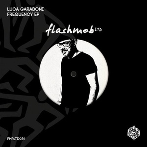 Luca Garaboni - Frequency EP [FMRLTD031]