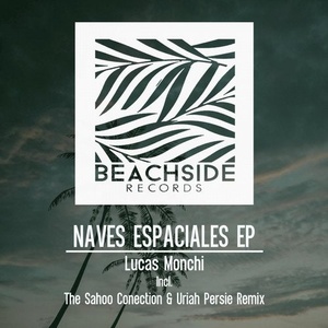Lucas Monchi - Naves Espaciales EP [BS181]