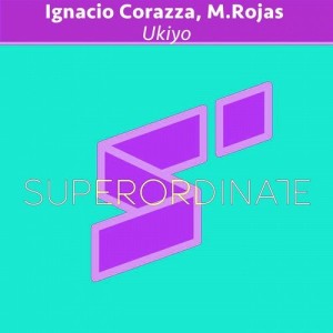 M.Rojas, Ignacio Corazza - Ukiyo [SUPER248]