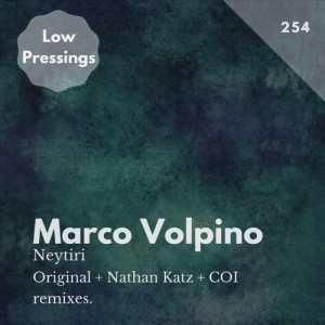 Marco Volpino - Neytiri [LOWPRESSINGS254]