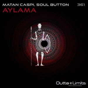 Matan Caspi & Soul Button - Aylama [OL361]