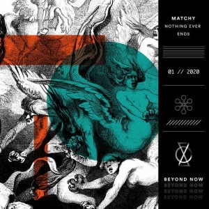Matchy, Johanson - Nothing Ever Ends [BN001]