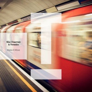 Max Chapman, ThreeSix - Make A Move [TOOL91001Z]