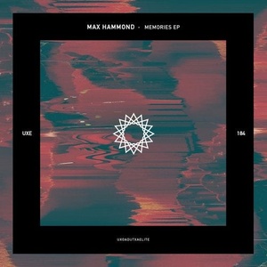 Max Hammond - Memories [UXE184]