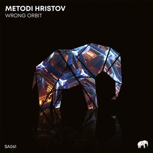 Metodi Hristov - Wrong Orbit [SA061]