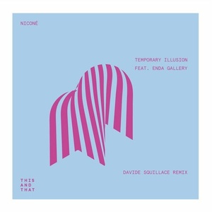 Nicone, Enda Gallery - Temporary Illusion [TNT047]