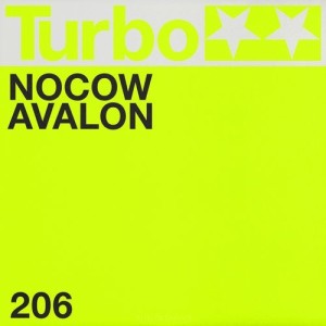Nocow - Avalon [TURBO206D]