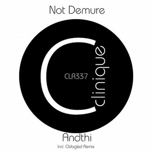 Not Demure - Andthi [CLR337]