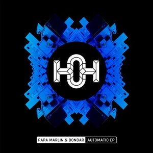 Papa Marlin, Bondar - Automatic [HOH097]
