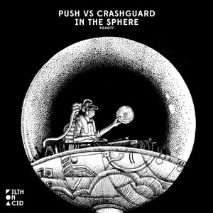 Push, Crashguard - In The Sphere [FOA077]