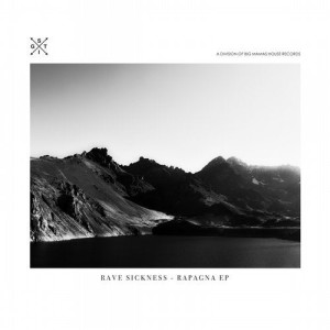 Rave Sickness - Rapagna [STIG161]