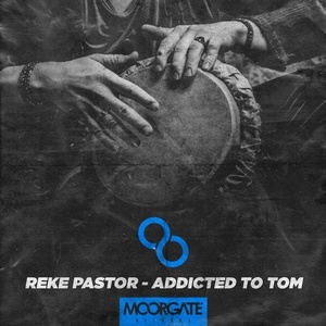 Reke Pastor - Addicted To Tom [MGT090]