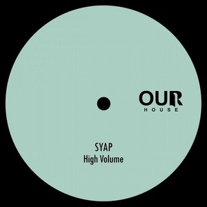 SYAP - High Volume [OURH019]