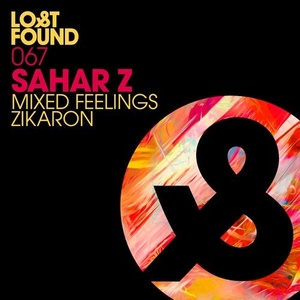 Sahar Z - Mixed Feelings / Zikaron [LF067D]