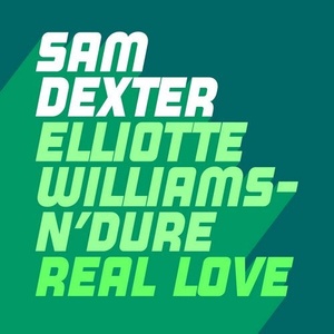 Sam Dexter, Elliotte Williams-N'Dure - Real Love [GU484]