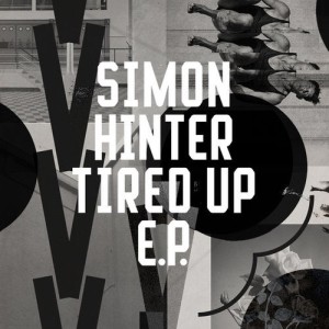 Simon Hinter - Tired Up EP [FRD258]