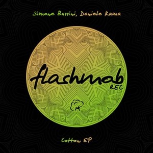 Simone Burrini, Daniele Kama - Cotton EP [FMR155]