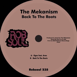 The Mekanism, Arno - Back To The Roots [RB235]