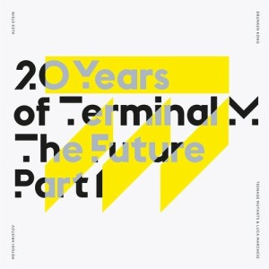 VA - 20 Years Of Terminal M The Future Part 1 [TERM183]