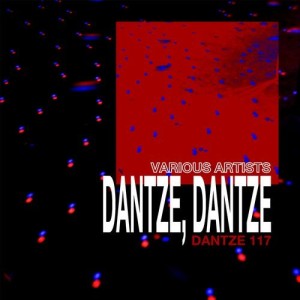 VA - DANTZE, DANTZE [DTZ117]