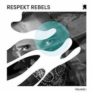 VA - Respekt Rebels Vol.1 [RSPKT182]