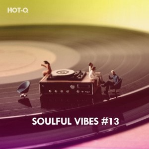 VA - Soulful Vibes, Vol. 13 [HOTQSV013]