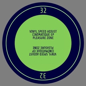 Vinyl Speed Adjust - Cinematique EP [PLZ032]
