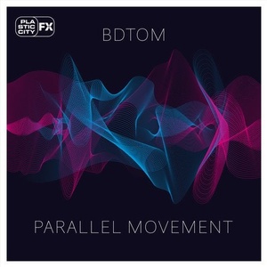 bdtom - Parallel Movement [PCFX014]
