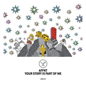 Affkt - Your Story is Part of me [LNOE123]