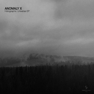 Anomaly X - Holographic Universe EP [CP101]