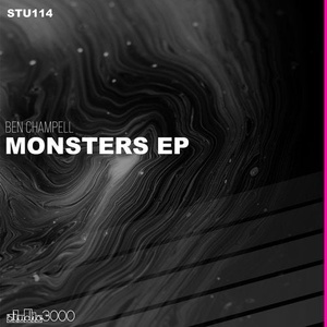 Ben Champell - Monsters EP STU114]
