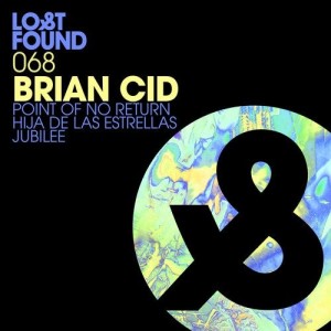 Brian Cid - Point Of No Return [LF068D]