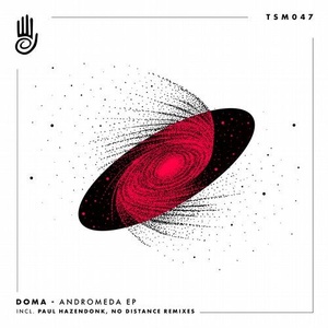 DOMA - Andromeda EP [TSM047]